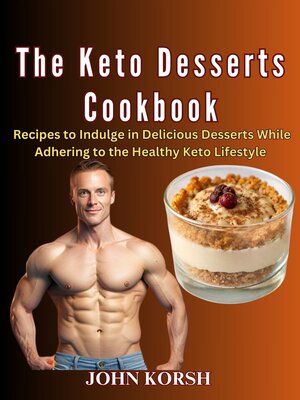 cover image of THE KETO DESSERTS COOKBOOK